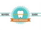 Buyers Guide: Digital Impression Systems