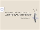 Hu-Friedy Launches a Pair of Gracey Contests to Celebrate 100 Years of Dental Hygiene