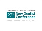 ADA 27th New Dentist Conference