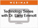 Dentalcompare Technology Webinar Series Featuring Dr. Larry Emmott