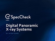 On-Demand Webinar: SpecCheck Digital Panoramic X-ray Systems